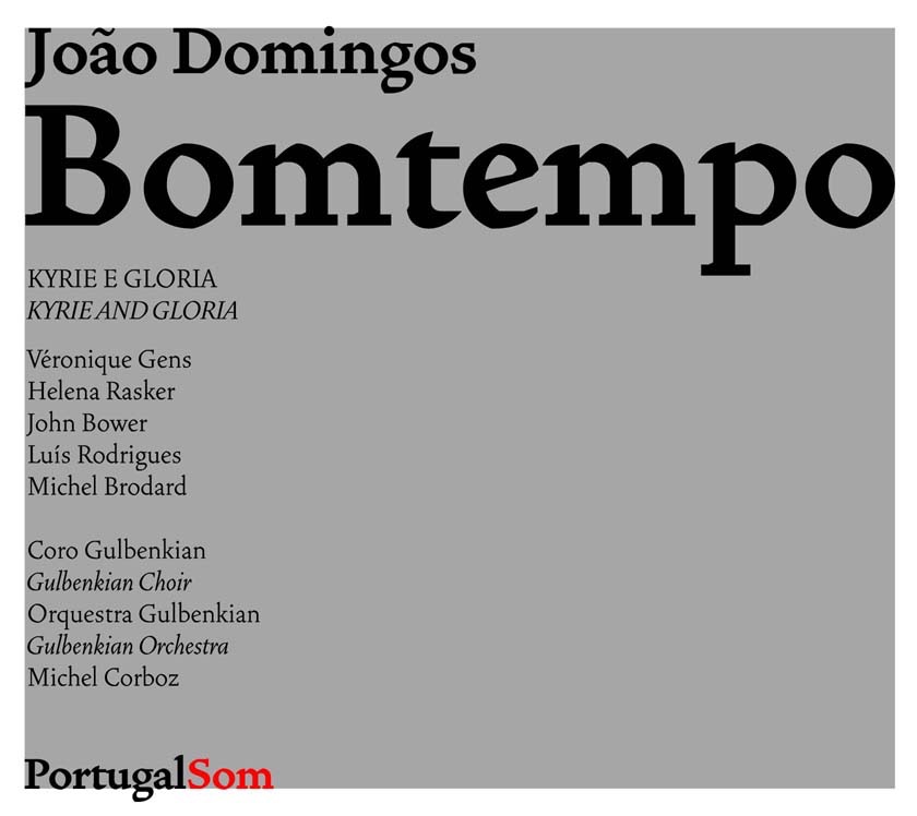 Обложка альбома «Kyrie e Gloria (Kyrie and Gloria)» — João Domingos Bomtempo, Gulbenkian Choir, Gulbenkian Orchestra, Michel Corboz, Véronique Gens, Helena Rasker, John Bower, Luis Rodrigues & Michel Brodard