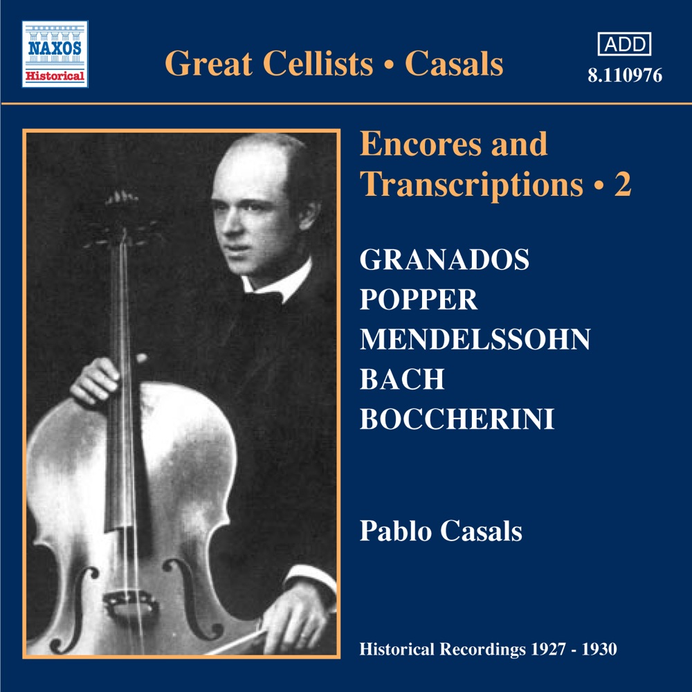 Обложка альбома «Pablo Casals - Encores and Transcriptions, Vol. 2» — Blas Net, London Symphony Orchestra, Nicolai Mednikoff, Otto Schulhoff & Pablo Casals