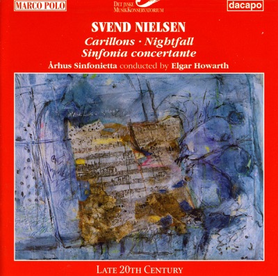 Nielsen, S.: Carillons - Sinfonia Concertante - Nightfall