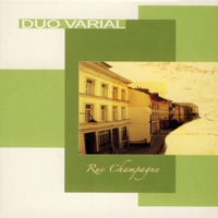 Rue Champagne - Duo Varial