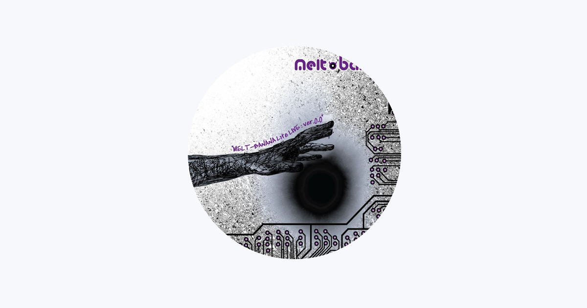Melt-Banana - Apple Music