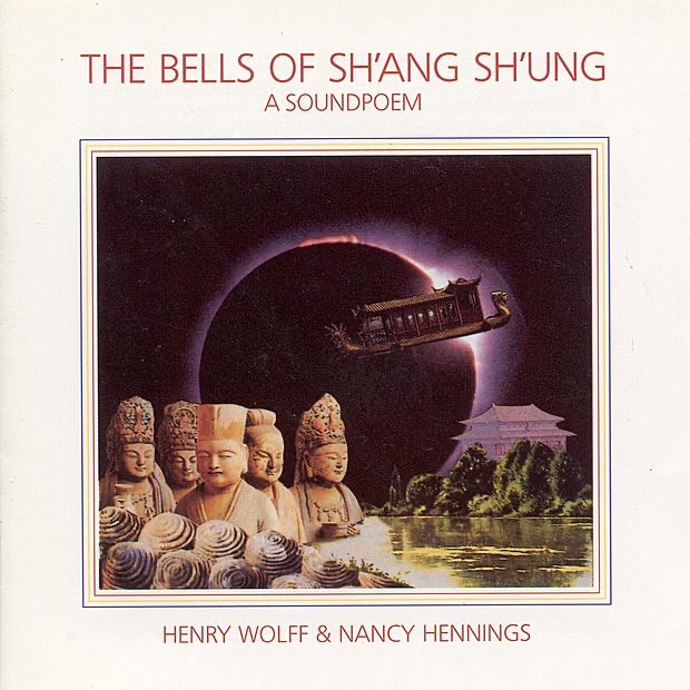 Обложка альбома «Tibetan Bells IV: Bells of Sh'ang Sh'ung» — Henry Wolff & Nancy Hennings