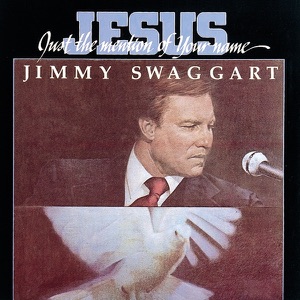 Jesus, Just the Mention of Your Name