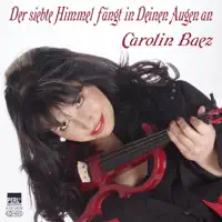 Der siebte Himmel fängt in Deinen Augen an (Radio Version) — Carolin Baez