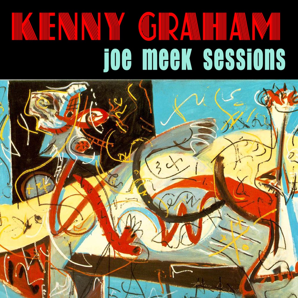 Обложка альбома «Joe Meek Sessions» — Kenny Graham