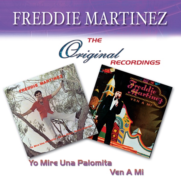 The Original Recordings: Yo Mire una Palomita / Ven a Mi