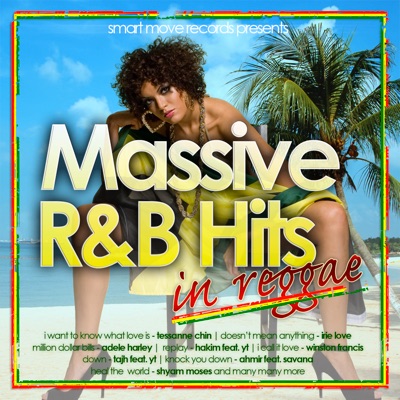 Massive R&B Hits In Reggae (Deluxe Edition)[Reggae Collection]