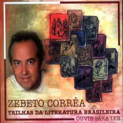 Trilhas da Literatura Brasileira - Zebeto Corrêa