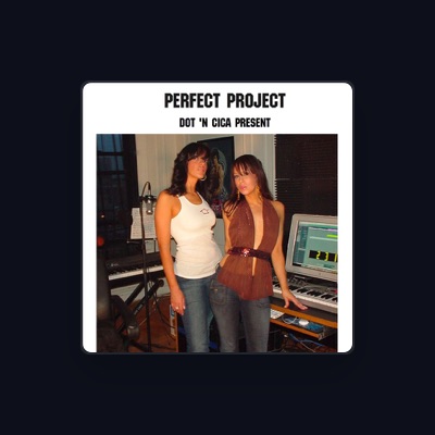 Escucha a Perfect Project, mira videos musicales, lee su biografía, consulta las fechas de las gira y más.