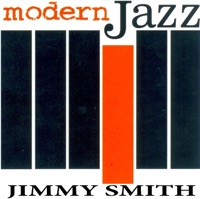 Modern Jazz - Jimmy Smith