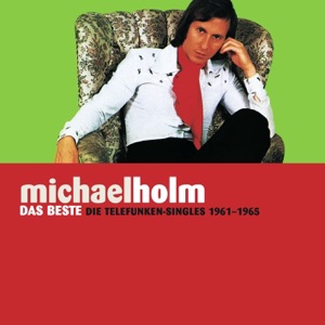 Michael Holm: Die Telefunken-Singles 1961-1965