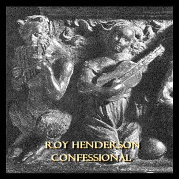 Обложка альбома «Confessional» — Roy Henderson