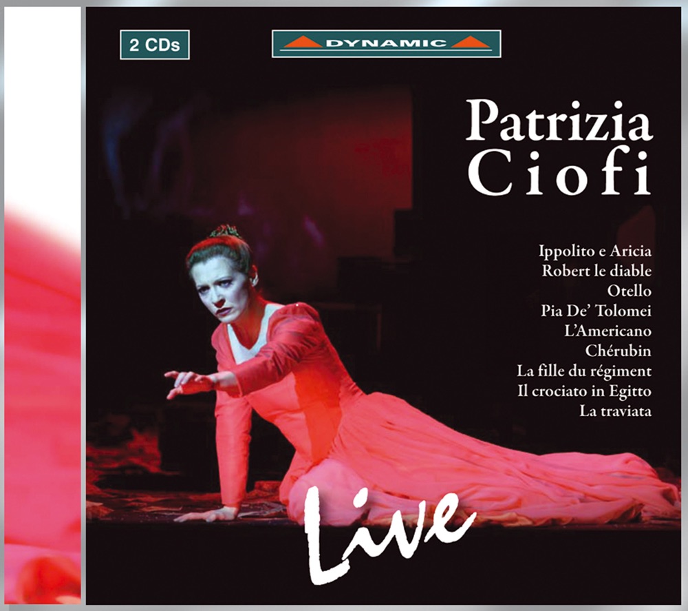 Обложка альбома «Opera Arias (Soprano): Ciofi, Patrizia - Traetta, T. - Meyerbeer, G. - Rossini, G. - Donizetti, G. - Piccinni, N. - Massenet, J. - Verdi, G.» — Patrizia Ciofi, David Golub, Orchestra Internazionale d'Italia, Renato Palumbo, Paolo Arrivabeni, Teatro La Fenice Orchestra, Eric Hull, Teatro Lirico Orchestra, Emmanuel Villaume, Riccardo Frizza, Orchestra del Teatro Carlo Felice & Lorin Maazel