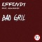 Bad Girl - Effendi lyrics
