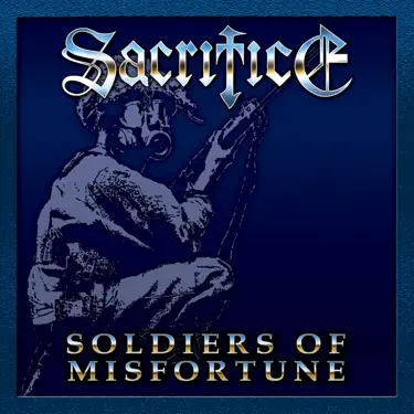 Sacrifice Soldiers Of Misfortune スラッシュ Sacrifice - Soldiers of Misfortune (1990) Full Album #ThrashMetal