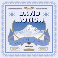 Never Let It End - David Motion