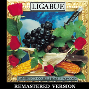 Lambrusco, Coltelli, Rose & Pop Corn (Remastered Version) - Ligabue