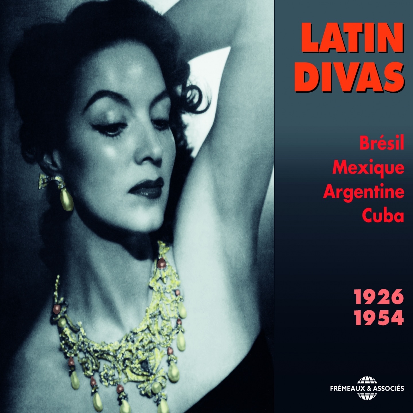 Latin Divas 1926-1954 (Brésil Mexique Argentine Cuba)