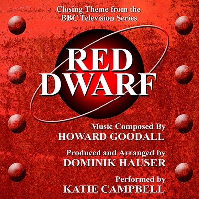 Red Dwarf - Closing Theme from the BBC Sci-Fi Comedy Series (Howard Goodall) - Single
