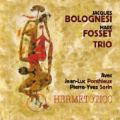Cover art for Hermetotico (Marc Fosset Trio) by Jacques Bolognesi & Marc Fosset