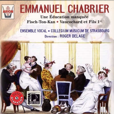 Chabrier: Une éducation manquée, Fish Ton Kan, Vaucochard et fils 1er