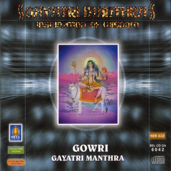 Gayatri Manthra Inspiration of Wisdom - Gowri Gayatri Manthra
