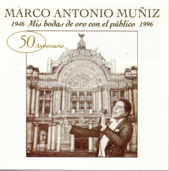 Mis Bodas de Oro Con el Publico 1946-1996