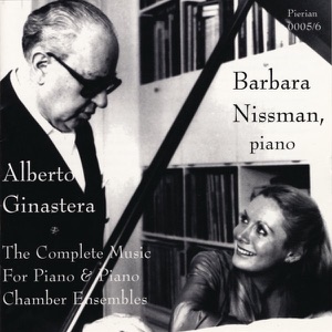 Ginastera: The Complete Music for Piano & Piano Chamber Ensembles