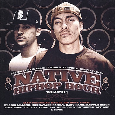 The Native HipHop Hour, Vol. 1