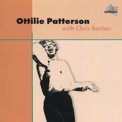 Ottilie Patterson & Chris Barber - Chris Barber Ottilie Patterson & Chris Barber - Chris Barber