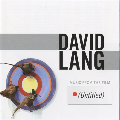 David Lang: (Untitled)