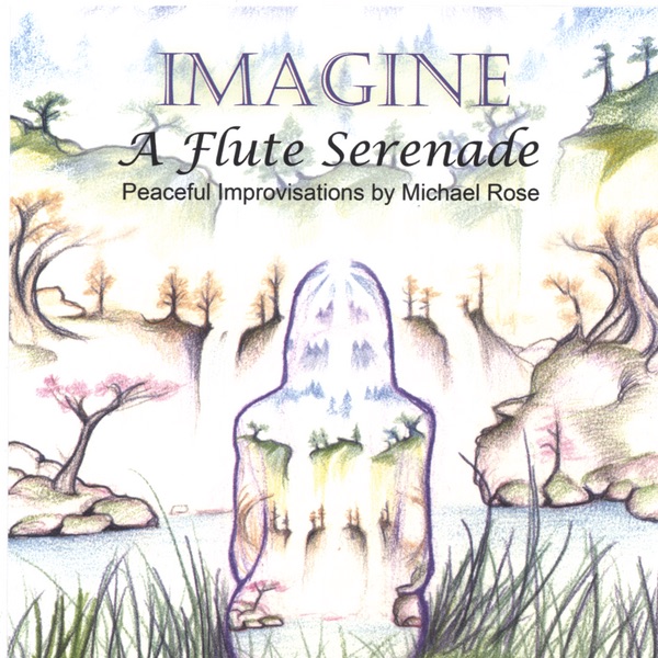 Cover of Imagine: A Flute Serenade