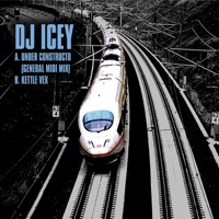 Under Constructo Remix - EP - DJ Icey