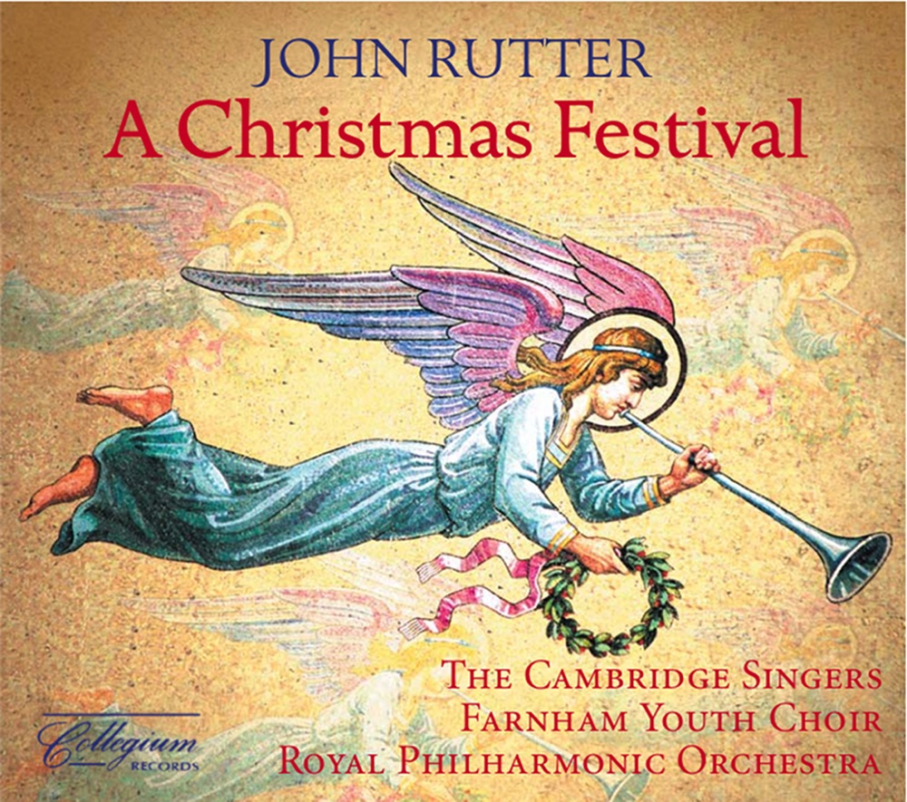 Обложка альбома «A Christmas Festival» — Farnham Youth Choir, The Cambridge Singers, John Rutter, Royal Philharmonic Orchestra, Elin Manahan Thomas, Melanie Marshall & Clara Sanabras