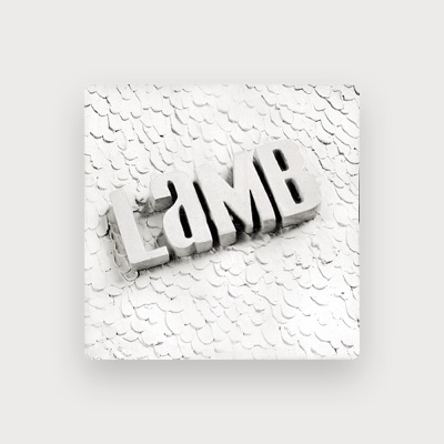 Listen to Lamb, watch music videos, read bio, see tour dates & more!