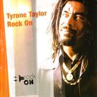 Rock On - Tyrone Taylor