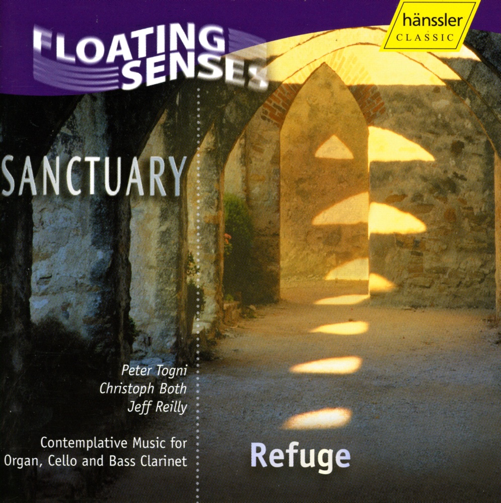 Обложка альбома «Sanctuary: Refuge - Music for Organ, Cello and Bass Clarinet» — Sanctuary Ensemble