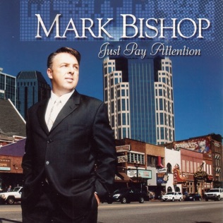 Mark Bishop I Believe God's In Love With Me