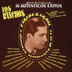 Serie de Colección: Los Panchos Homenaje a Carlos Gardel en Su 50 Aniversario - 16 Auténticos Exitos - Los Panchos