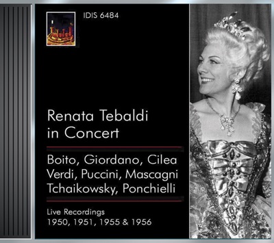 Opera Arias (Soprano): Tebaldi, Renata - Boito, A. - Giordano, U. - Cilea, F. - Verdi, G. - Puccini, G. - Mascagni, P. - Verdi, G. (1950-1956)