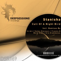 Call of a Night Bird (Remixes) - EP - Stanisha