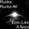 Emo (Like A Nazi) - Rucka Rucka Ali lyrics