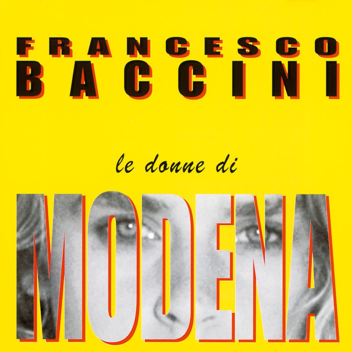 Le Donne Di Modena - Album by Francesco Baccini - Apple Music