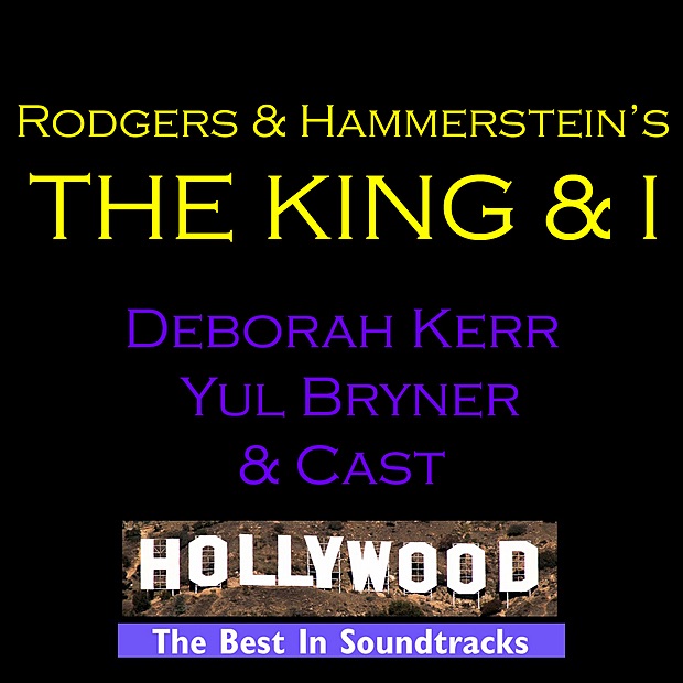Обложка альбома «The King & I (Soundtrack)» — Deborah Kerr, Yul Brynner & The 20th Century Fox Orchestra