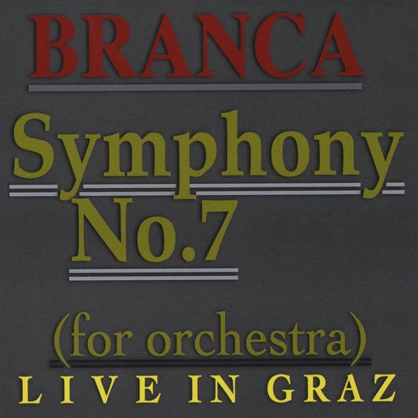 Обложка альбома «Symphony No. 7» — Glenn Branca