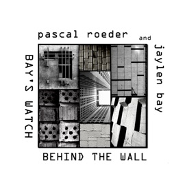 Behind the Wall (Original Mix) Pascal Roeder