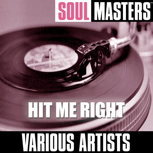 Soul Masters: Hit Me Right