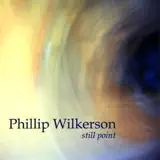 Phillip Wilkerson - Shadow Washes