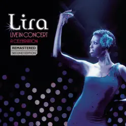 Live In Concert - A Celebration (Remastered) [Second Edition] - Lira