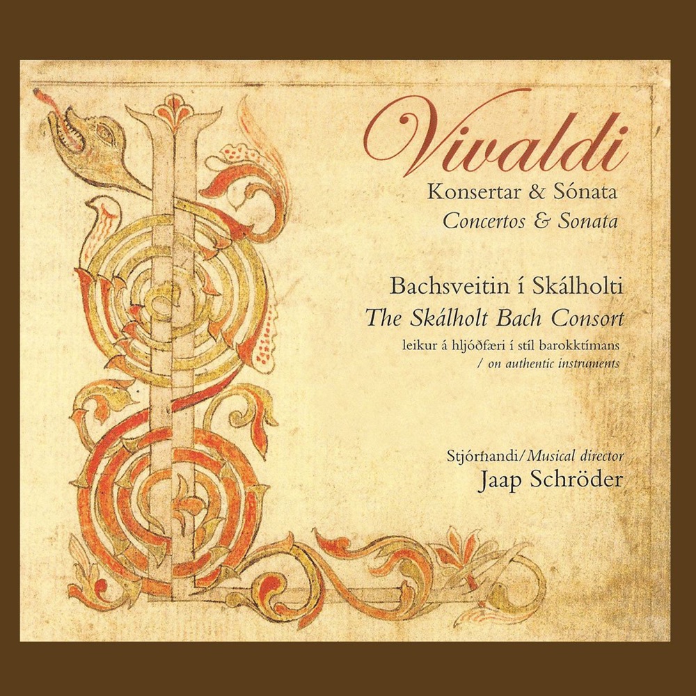 Обложка альбома «Vivaldi: Concertos & Sonata» — Jaap Schröder & The Skalholt Bach Consort
